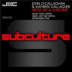John O'Callaghan & Kathryn Gallagher - Mess Of A Machine