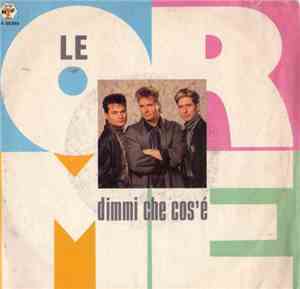 Le Orme - Dimmi Che Cos'è
