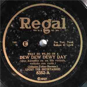 Lucky Ten Entertainers / Missouri Jazz Band - What Do We Do On A Dew Dew De ...