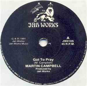 Martin Campbell - Got To Pray