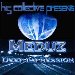 Meduz - Deep Impression