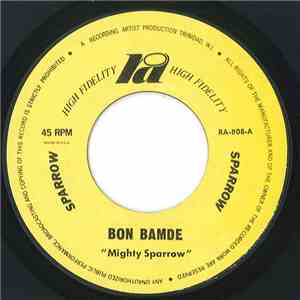 Mighty Sparrow - Bon Bamde / Revenge