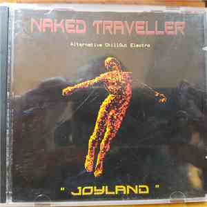 Naked Traveller - Joyland
