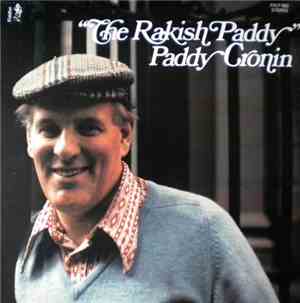 Paddy Cronin - The Rakish Paddy
