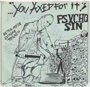 Psycho Sin - You Axed For It