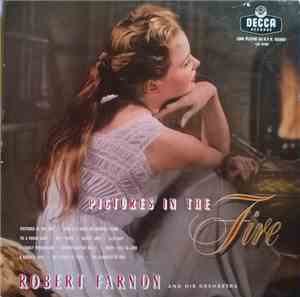 Robert Farnon And His Orchestra - Pictures In The Fire