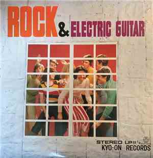マークウエルトンとリズムトランクス - ロック・エレキ　＝　Rock & Electric Guitar