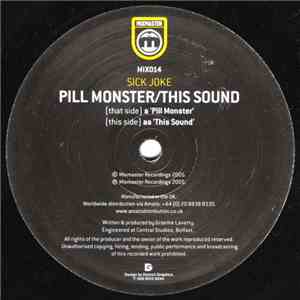 Sick Joke - Pill Monster / This Sound
