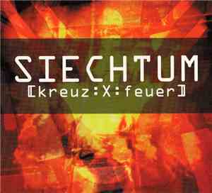 Siechtum - Kreuz:X:Feuer