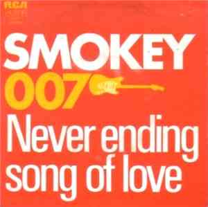 Smokey 007 - Never Ending Song Of Love