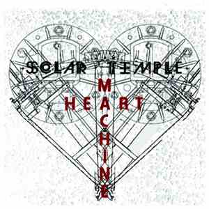 Solar Temple - Machine Heart