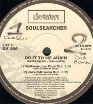 Soulsearcher - Do It To Me Again