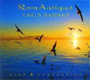 Takis Barbas - RomAntique - Wind & Percussion