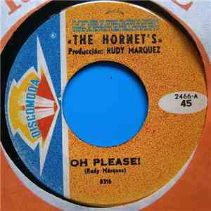 The Hornet's - Oh Please! / Listen To Me Leader