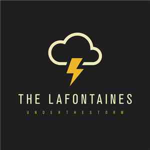 The Lafontaines - Under The Storm