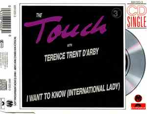 The Touch with Terence Trent D'Arby - I Want To Know (International Lady)