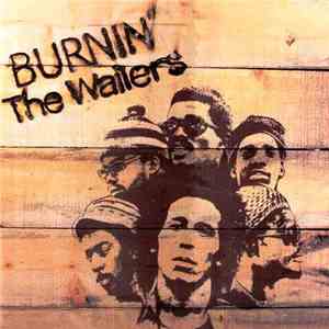 The Wailers - Burnin'