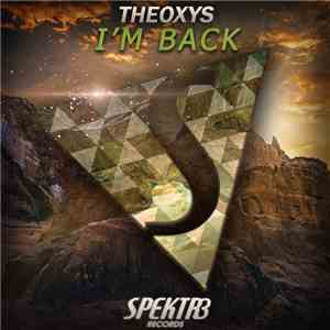 Theoxys - I'm Back