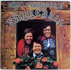 Trio Eugster - Sänneball