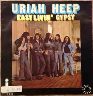 Uriah Heep - Easy Livin' / Gypsy