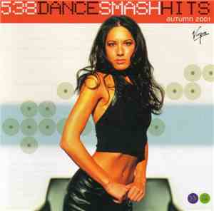 Various - 538 Dance Smash Hits - Autumn 2001