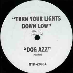 Various - Turn Your Lights Down Low / Dog Azz / Negotiation Limerick / Tabo ...
