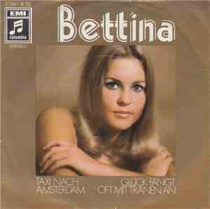 Bettina - Taxi Nach Amsterdam / Glück Fängt Oft Mit Tränen An