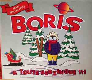 Boris  - A Toute Berzingue !!!