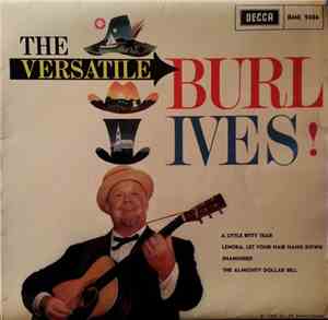 Burl Ives - The Versatile Burl Ives