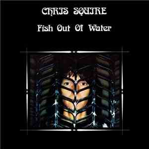 Chris Squire - Fish Out Of Water