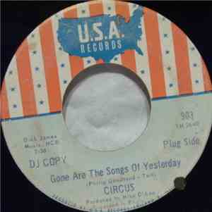 Circus  - Gone Are The Songs Of Yesterday / Sink Or Swim