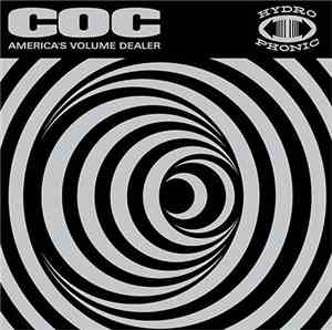 Corrosion Of Conformity - America's Volume Dealer