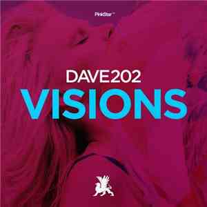 Dave202 - Visions