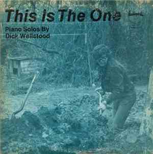 Dick Wellstood - This Is The One