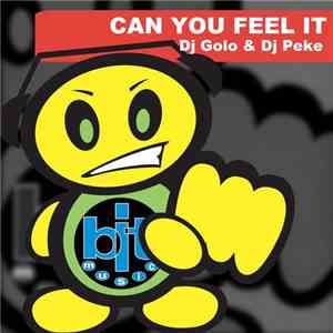 DJ. Peke & DJ. Golo - Can You Feel It