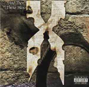 DMX - ...And Then There Was X