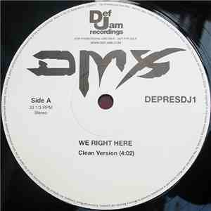 DMX - We Right Here