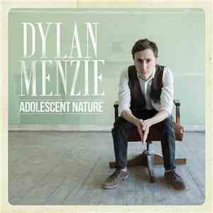 Dylan Menzie - Adolescent Nature
