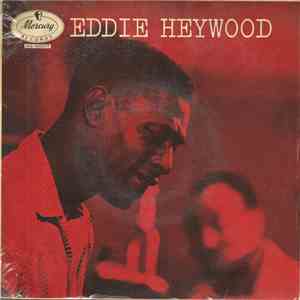 Eddie Heywood - Secret Love / Old Fashioned Walk / Young At Heart / Let's F ...