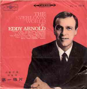 Eddy Arnold - The Everlovin' World Of Eddy Arnold