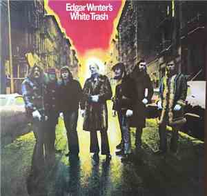 Edgar Winter's White Trash - Edgar Winter's White Trash