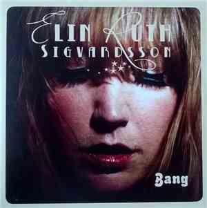 Elin Ruth Sigvardsson - Bang