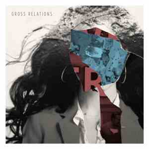 Gross Relations - Gross Relations