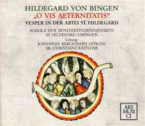 Hildegard Von Bingen, Schola Der Benediktinerinnenabtei St. Hildegard, Eibi ...