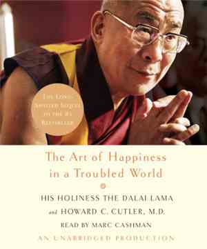 His Holiness The Dalai Lama & Howard C. Cutler, M.D. - The Art Of Happiness ...