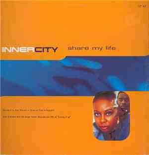 Inner City - Share My Life