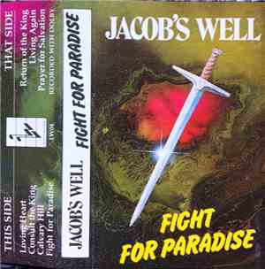 Jacob's Well  - Fight For Paradise
