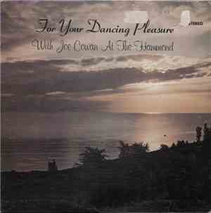Joe Cowan - For Your Dancing Pleasure