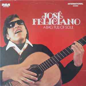 José Feliciano - A Bag Full Of Soul