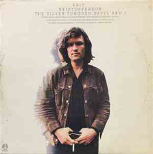 Kris Kristofferson - The Silver Tongued Devil And I